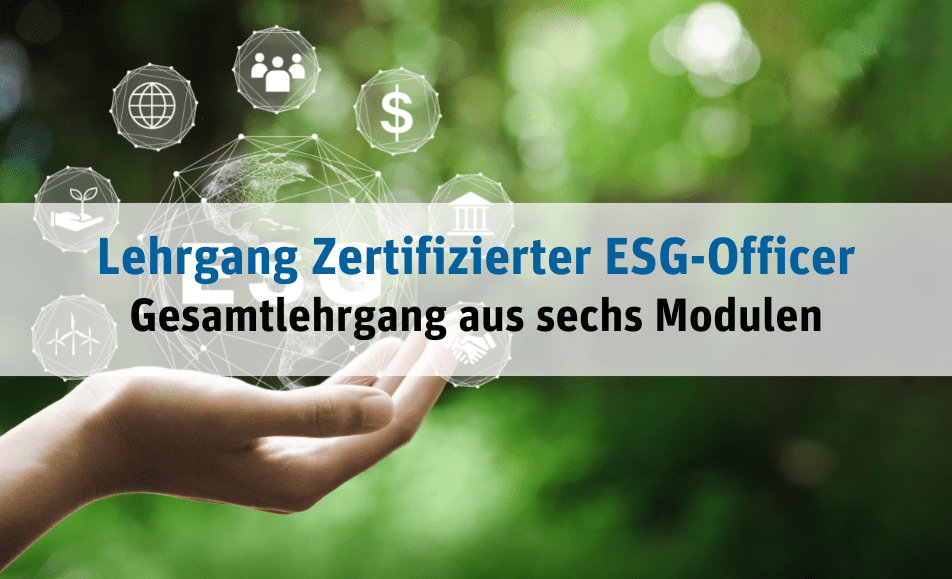 Lehrgang Zertifizierter ESG-Officer